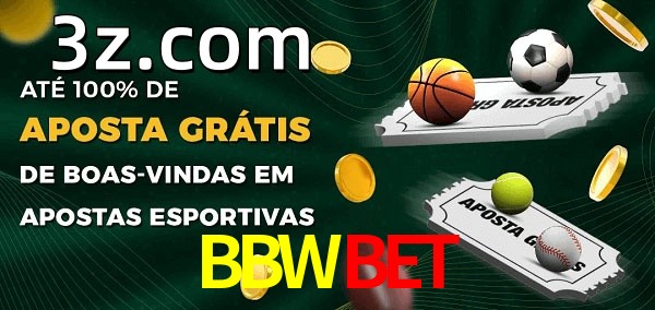 BBWBETbet Ate 100% de Aposta Gratis